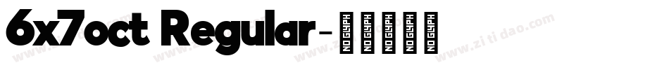 6x7oct Regular字体转换